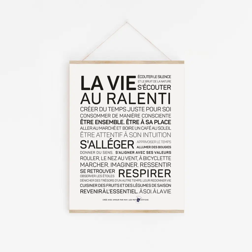 Une affiche avec les mots Slow life - La vie au ralenti.