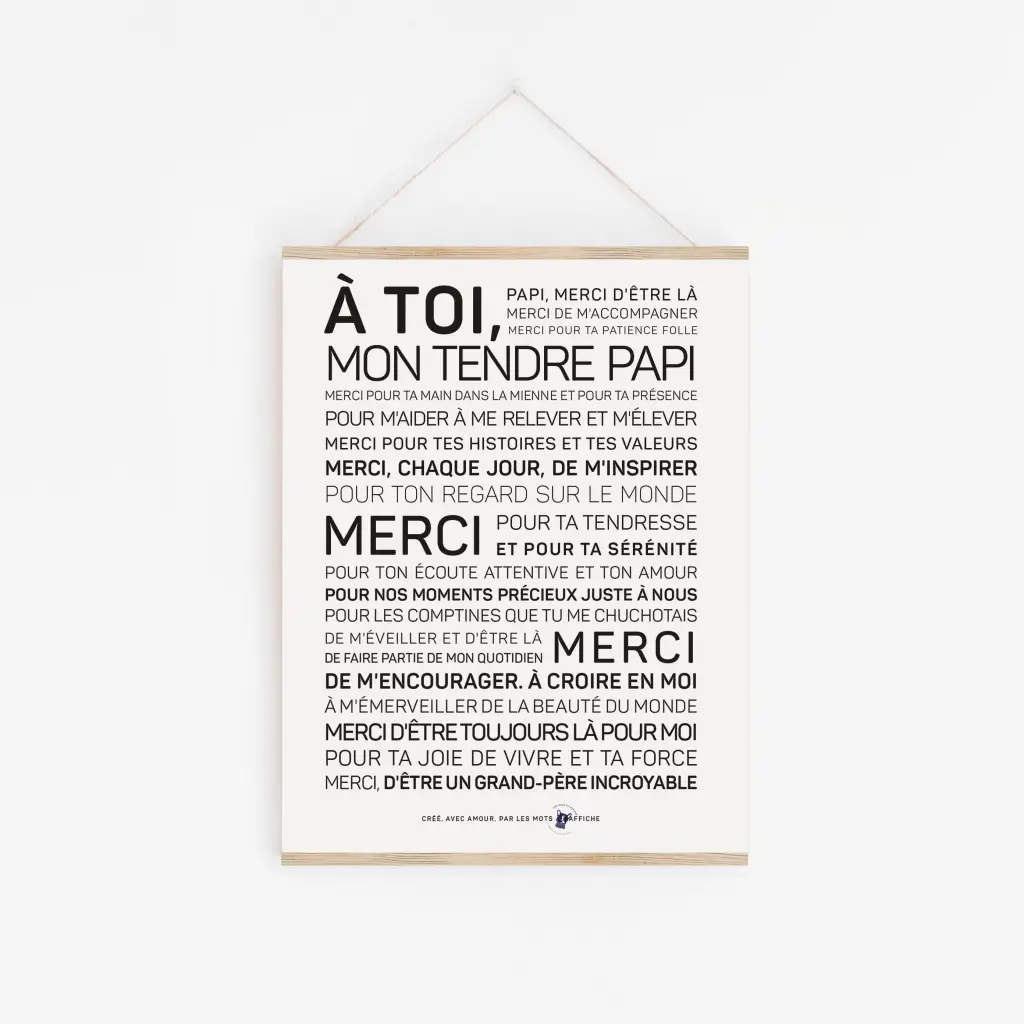 Une affiche en noir et blanc avec les mots a toi mon Papi.