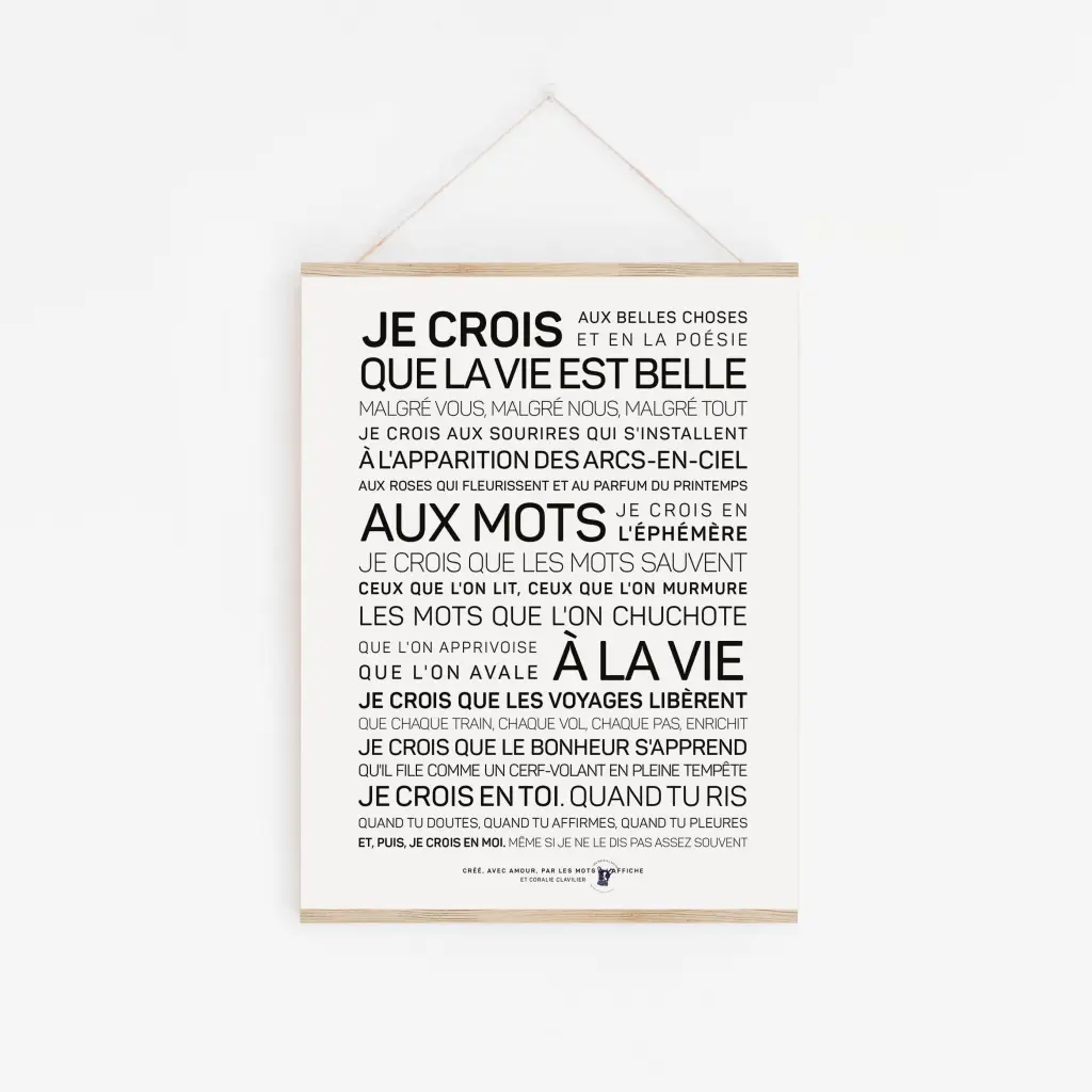 Une affiche en noir et blanc avec la mention "Croire en soi et en la vie".
