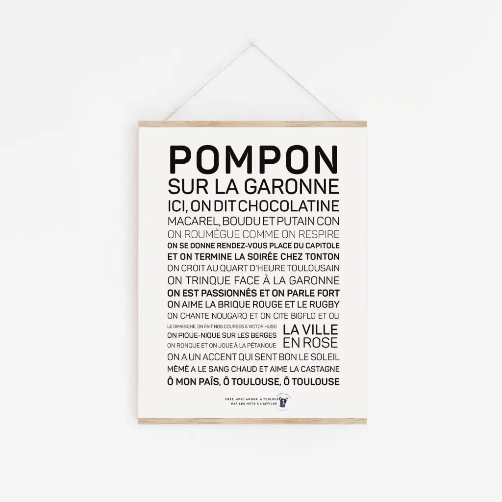 Une affiche en noir et blanc avec la mention Pompon sur la Garonne.