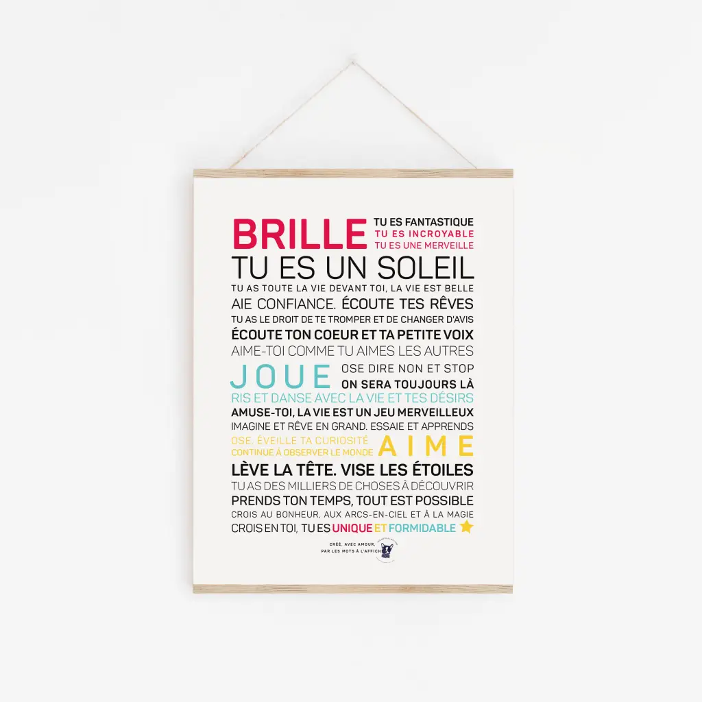 Une affiche avec les mots Brille, tu es un soleil dessus.