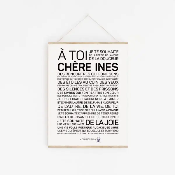 Une affiche en noir et blanc avec les mots à toi cherie Inès.