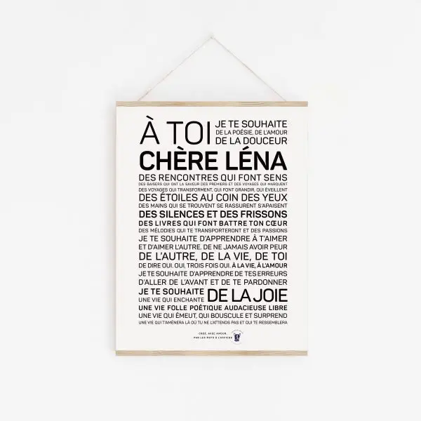 Une affiche en noir et blanc avec les mots a toi de chere Léna.
