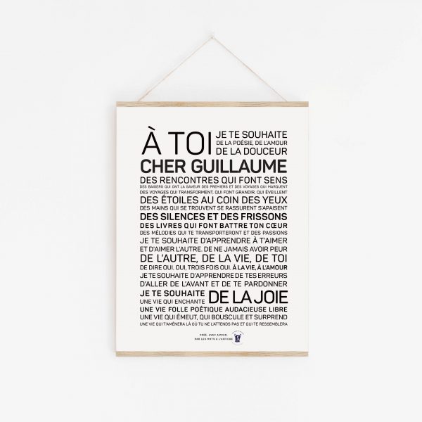 Une affiche en noir et blanc avec la mention "A toi, cher Guillaume" - un Guillaume parfait.