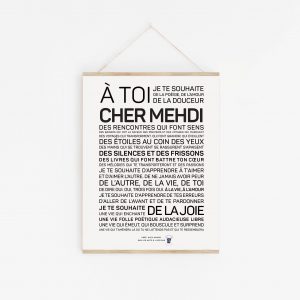 Une affiche en noir et blanc avec la mention « a toi cher Mehdi, un cadeau.