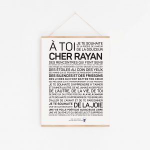 Une affiche en noir et blanc avec la mention "a toi cher Rayan, un cadeau Rayan".