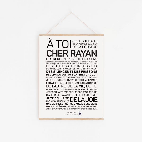 Une affiche en noir et blanc avec la mention "a toi cher Rayan, un cadeau Rayan".