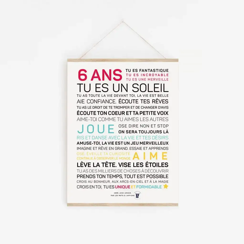 Une affiche 6 ans avec les mots tues un soie dessus.
