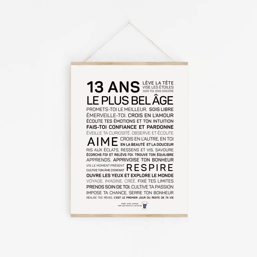 Une affiche en noir et blanc avec la mention « 13 ans plus le bel âge cadeau.
