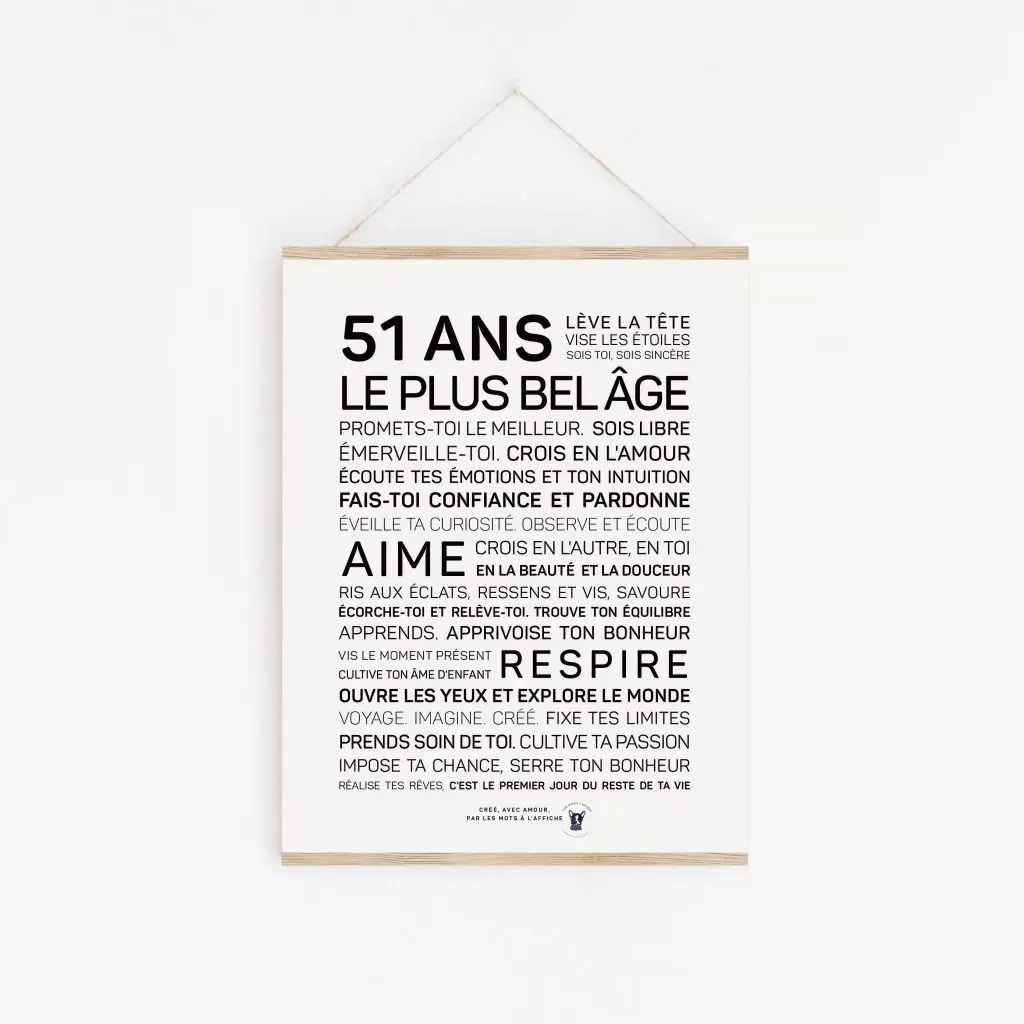 Une affiche en noir et blanc avec la mention « 51 ans le plus belle cadeau.
Nom du produit : 51 ans