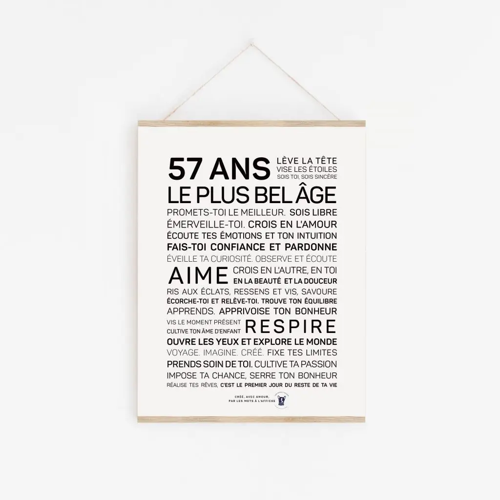 Une affiche en noir et blanc avec les mots 57 ans, un cadeau parfait.