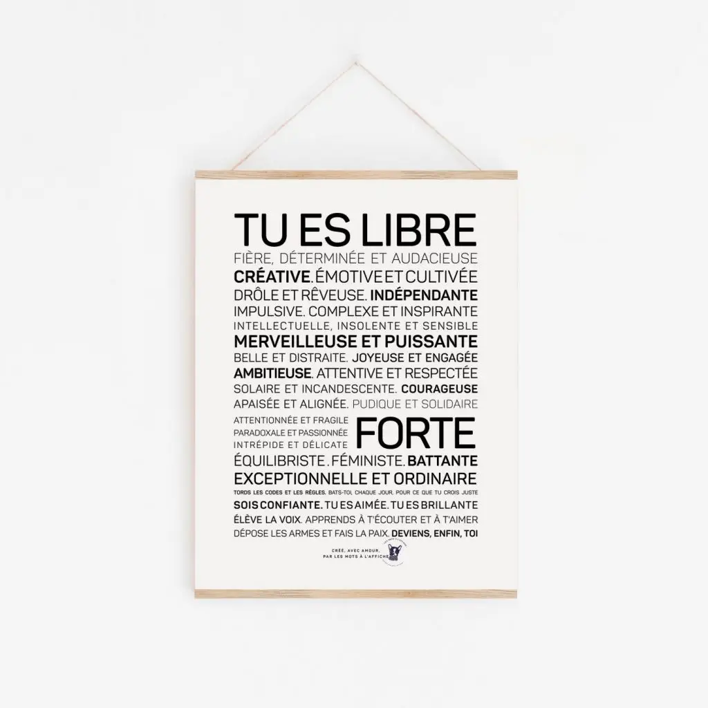 Une affiche en noir et blanc avec la mention "Tu es libre et doux", une idée cadeau idéale.