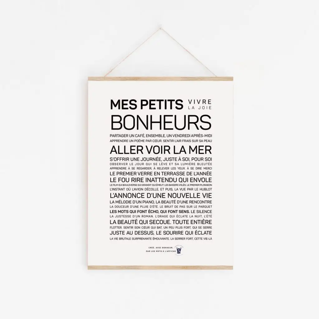 Une affiche en noir et blanc avec les mots "Mes petits bonheurs" en guise de cadeau poétique.