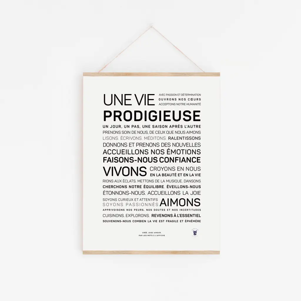 Un poster avec la mention "Une vie prodigieuse" avec des belles valeurs