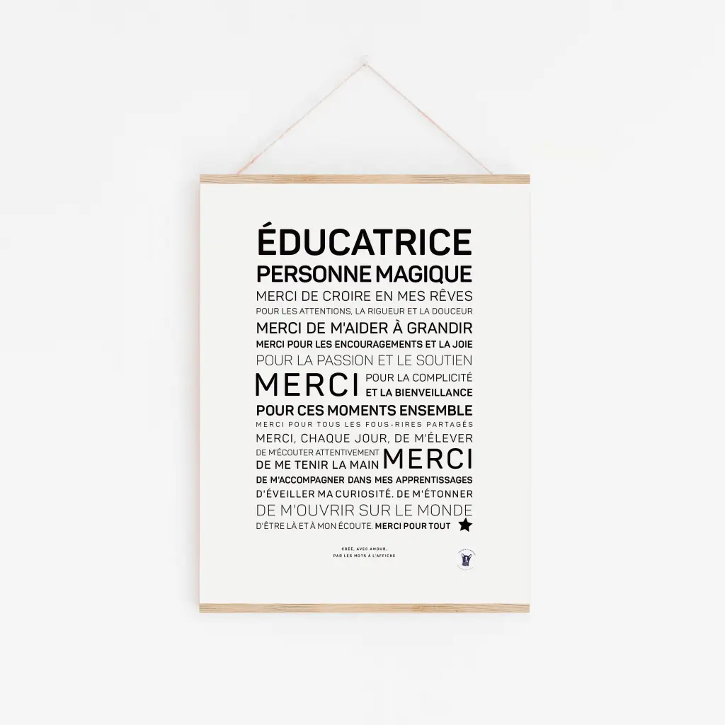 L’affiche française Éducatrice, personne magique est accrochée sur un mur blanc, énumérant des phrases sur l’impact positif d’une éducatrice – un cadeau idéal pour montrer sa gratitude, avec un texte noir gras et régulier sur fond blanc.