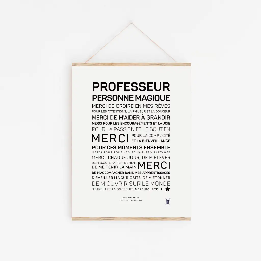Une affiche blanche intitulée « Professeur, personne magique » est accrochée au mur, avec un texte noir en français sur l'appréciation des enseignants, parfaite pour exprimer sa gratitude, son soutien, sa gentillesse et célébrer des moments spéciaux.
