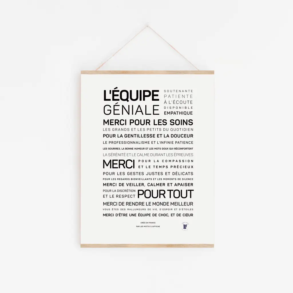 Une affiche blanche « L'équipe géniale » avec un texte français exprimant sa gratitude envers une équipe solidaire pour sa gentillesse et son professionnalisme - une idée cadeau attentionnée en lettres noires, parfaite pour accrocher au mur.
