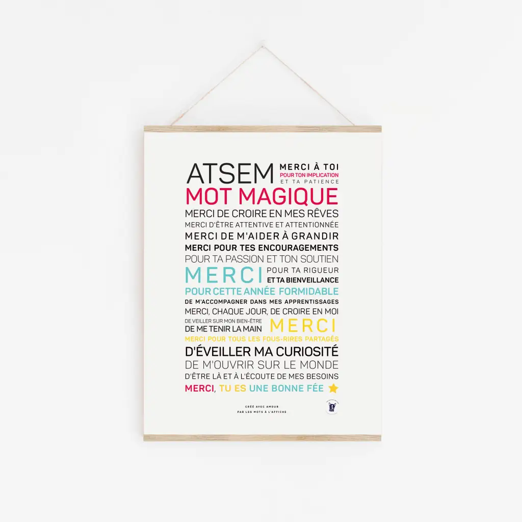 Affiche "Atsem, mot magique" rempli de remerciements en français, illustrant l'impact positif d'une ATSEM sur un mur blanc. Cadeau affiche originale pour exprimer votre gratitude à une ATSEM exceptionnelle.