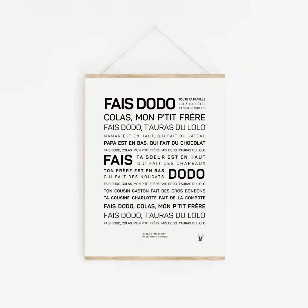 Une affiche blanche intitulée « Fais dodo, Colas mon petit frère » est accrochée au mur avec du texte français noir dans différentes tailles de police - une charmante affiche de chambre d'enfant et une idée cadeau.