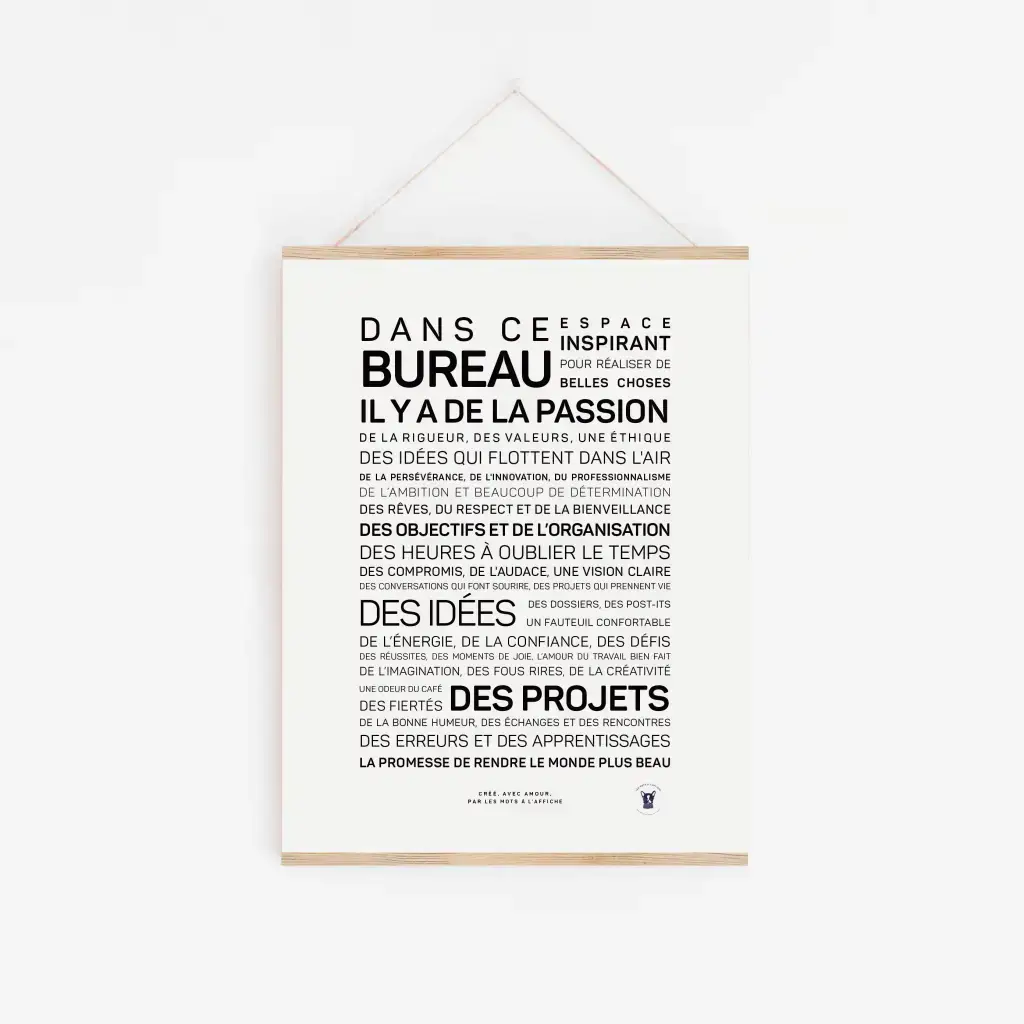 Le poster "Dans ce bureau, il y a..." en français présente un texte motivant sur la passion, les idées et l'inspiration au travail—une parfaite idée cadeau pour motiver vos collègues.