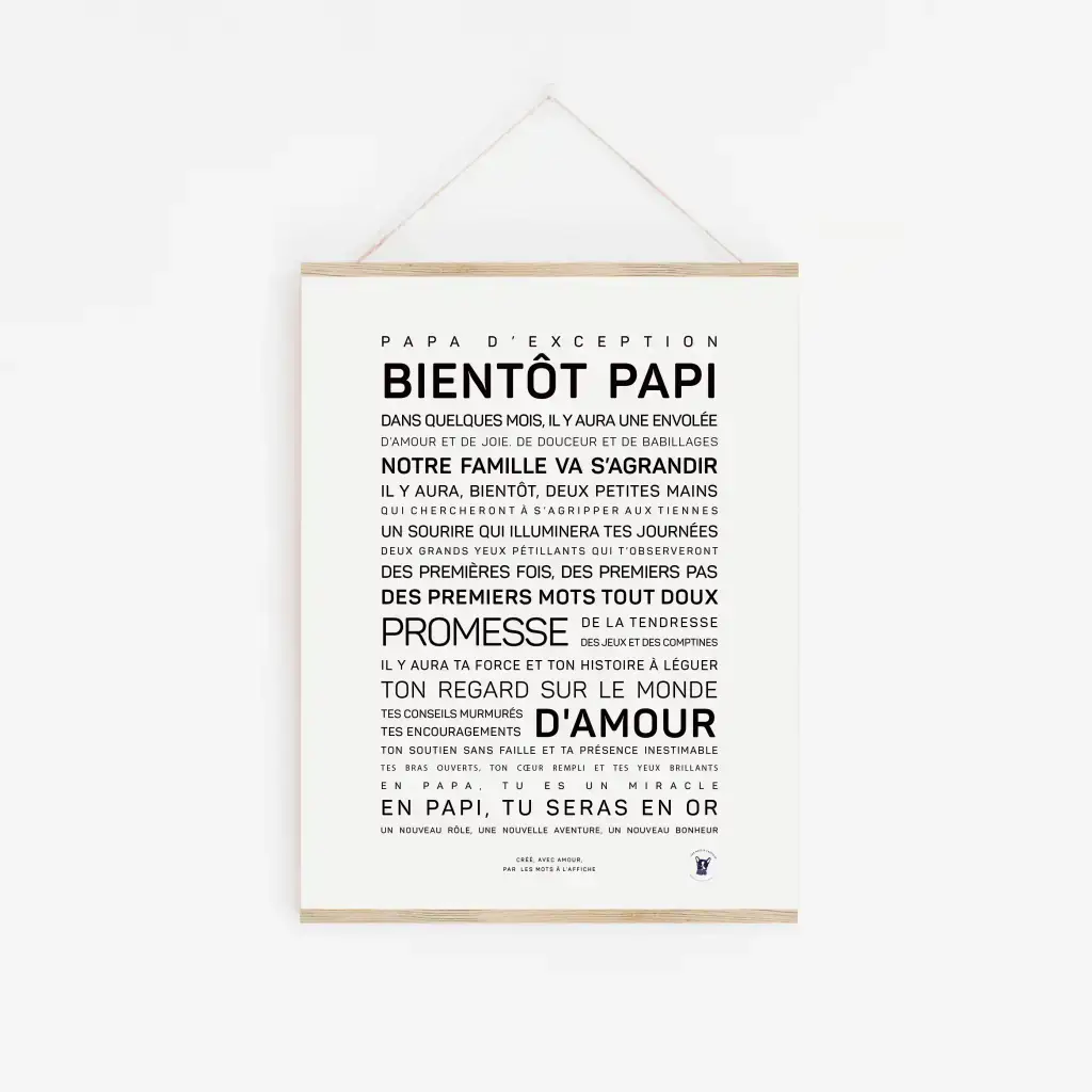 L'affiche « Bienôt papi » présente un texte français noir sur fond blanc, exprimant l'impatience et les émotions liées à la paternité. Présentée dans un cadre en bois sur un mur blanc, c'est un cadeau idéal pour les futurs papas.