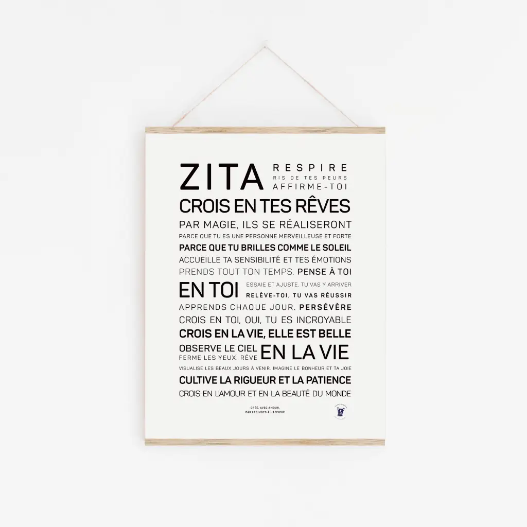 L'affiche minimaliste « Zita, crois en tes rêves » présente un texte français motivant sur la confiance en soi, la patience, l'amour et le rêve - une idée cadeau inspirante élégamment affichée par une ficelle sur un mur blanc.