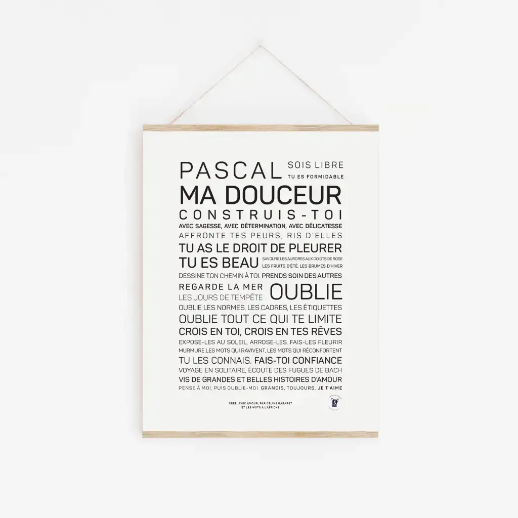 Pascal, ma douceur — une affiche minimaliste présentant des phrases de motivation françaises en noir sur blanc, élégamment encadrée en bois clair et parfaite comme cadeau pour toute occasion.