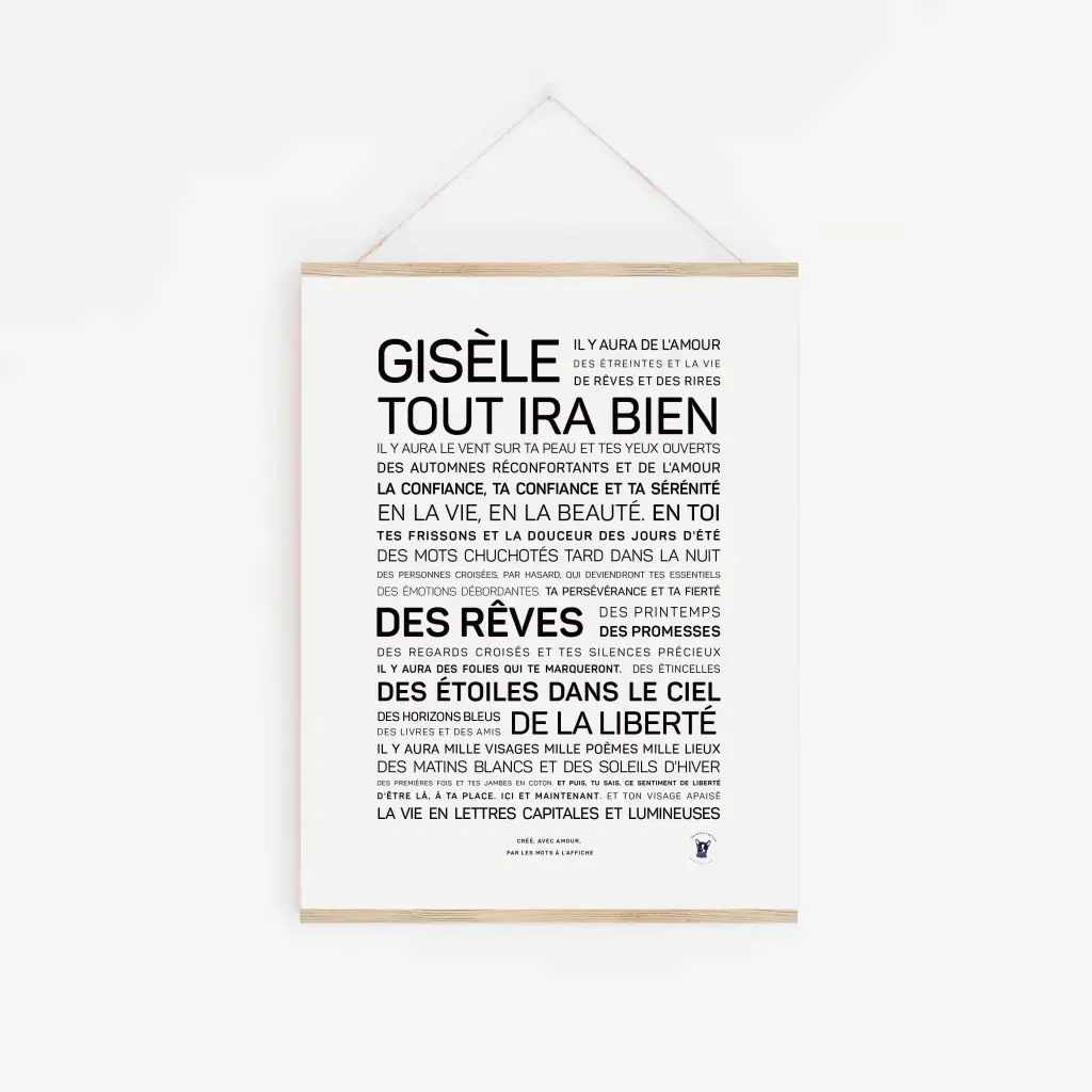 L'affiche minimaliste « Gisèle, tout ira bien » présente des phrases de motivation françaises dans des polices variées, comme « Tout ira bien » et « Des rêves » — sur un mur blanc ; une idée cadeau parfaite pour inspirer au quotidien.