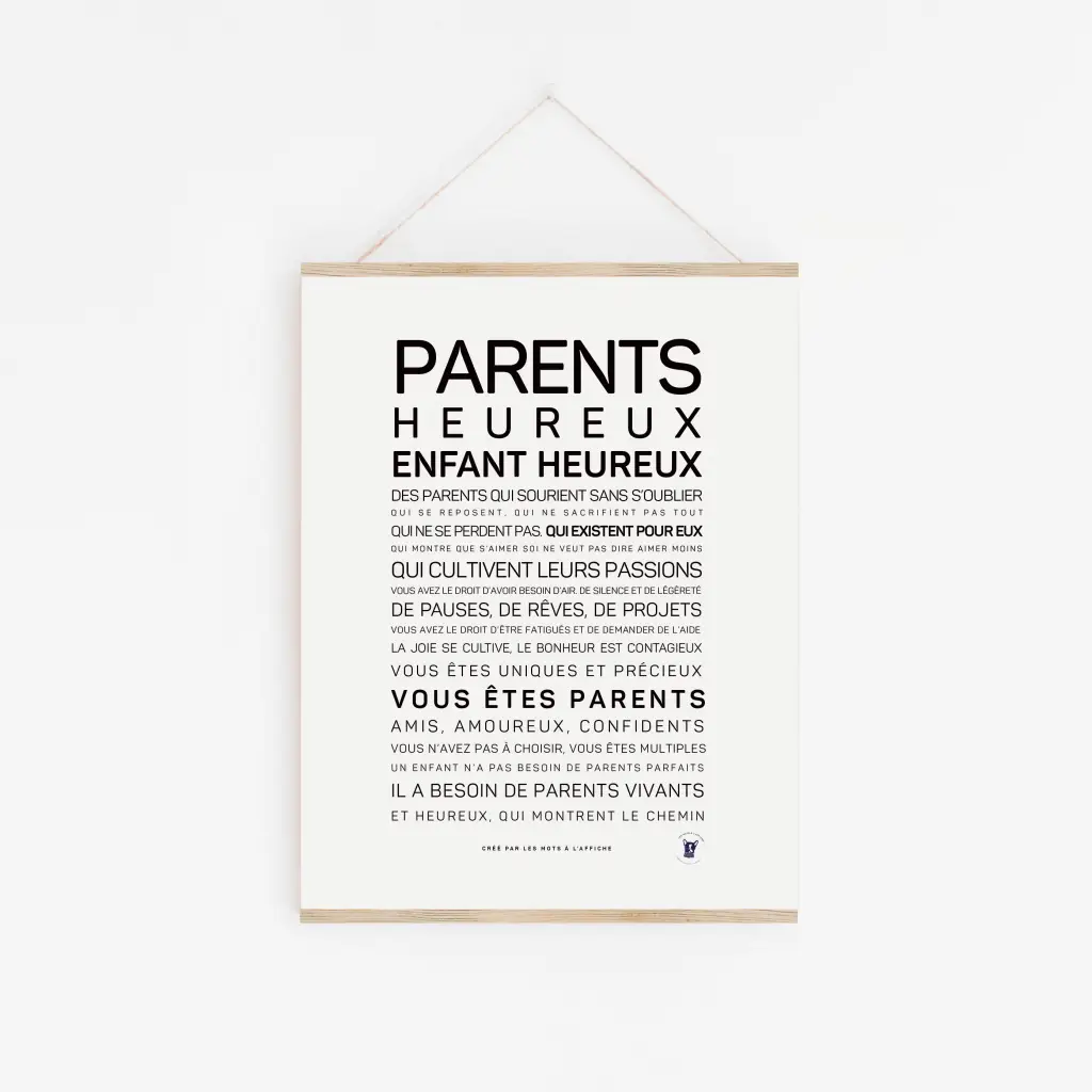 Une affiche française encadrée intitulée "Parents heureux, enfant heureux" comporte un texte en gras et met en évidence le lien entre des parents heureux et des enfants heureux.