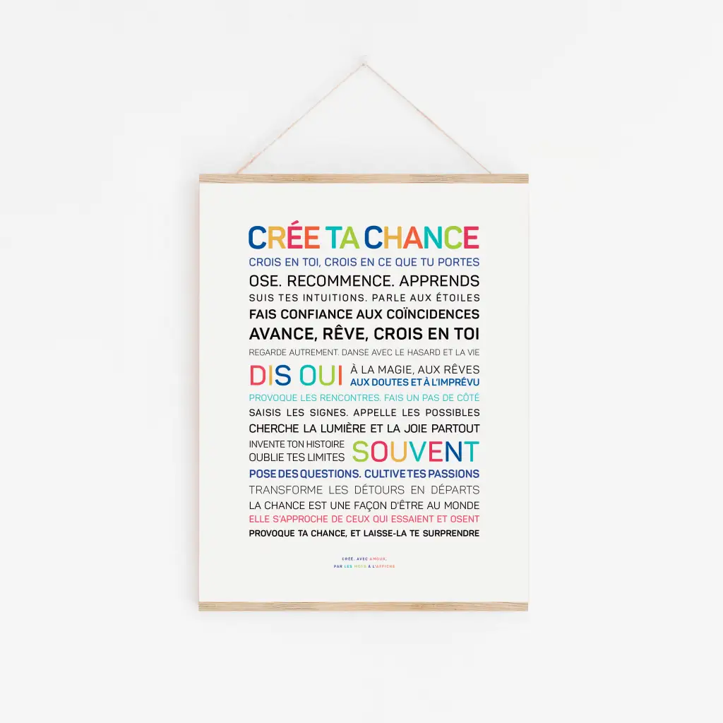 Affiche “Crée ta chance” – affiche inspirante pour oser, croire et provoquer le hasard