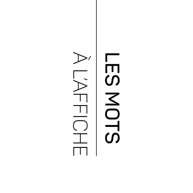 Du texte noir sur fond blanc indique « À L’AFFICHE » à la verticale et « LES MOTS » à l’horizontale, séparés par une fine ligne verticale.