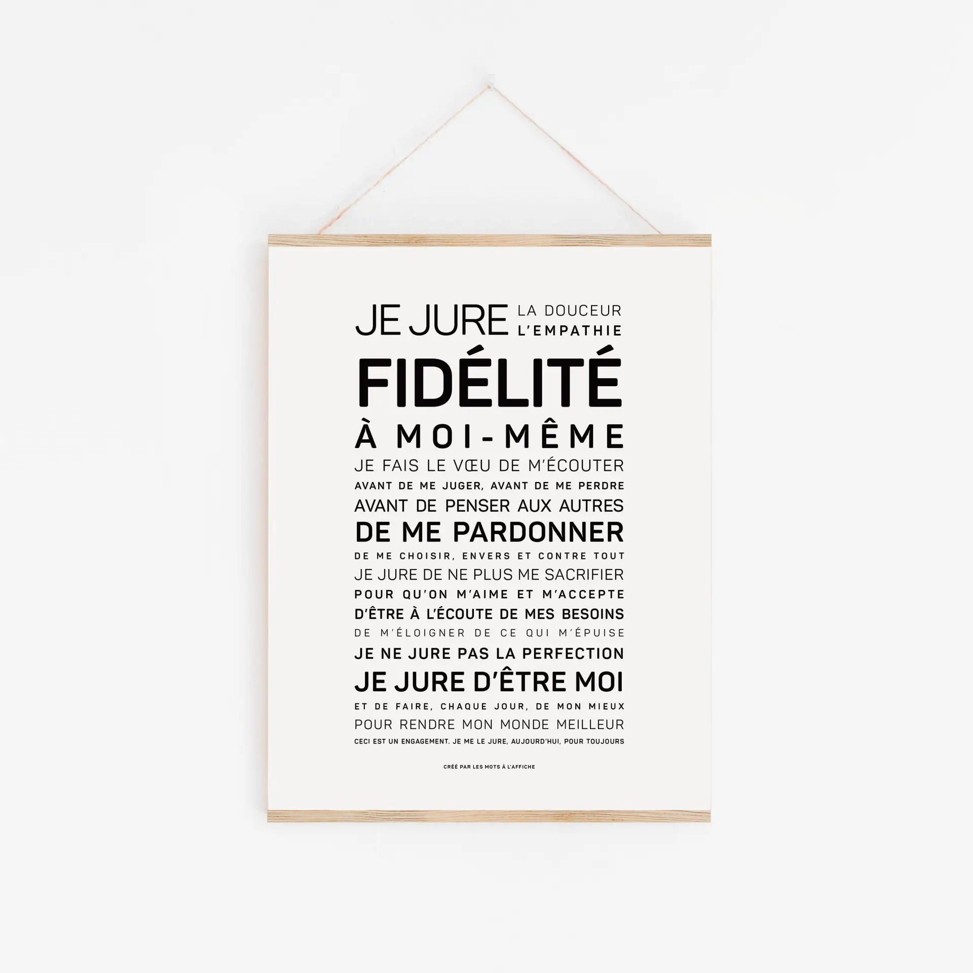 Une affiche intitulée « Je jure fidélité » en français vante avec force la loyauté envers soi-même, l’acceptation de soi et l’empathie, en promettant de pardonner, d’écouter et de privilégier l’authenticité plutôt que la perfection.